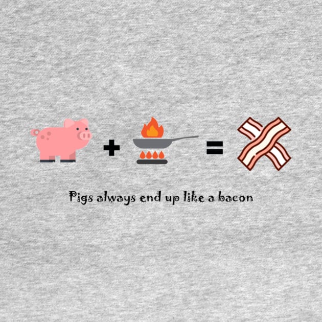Design for Pigs and Piggies Bacon Fried Grilled Cooked by Erase